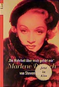 Cover: Die Wahrheit &uuml;ber mich geh&ouml;rt mir - Marlene Dietrich - Econ