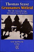 Cover: Grausames Mitleid - Fischer Taschenbuch