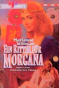 Cover: Ein Ritter f&uuml;r Morgana - Ullstein Taschenbuchverlag