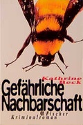 Cover: Gef&auml;hrliche Nachbarschaft - Fischer Taschenbuch