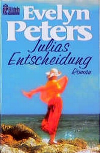 Enlarge image Cover: Julias Entscheidung - Ullstein Taschenbuchverlag