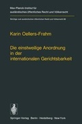 Cover: Die einstweilige Anordnung in der internationalen Gerichtsbarkeit - Springer