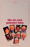 Cover: Wie ich mich ge&auml;ndert habe - G&uuml;tersloher Verlagshaus