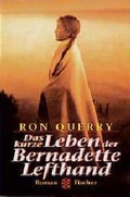 Cover: Das kurze Leben der Bernadette Lefthand - Fischer Taschenbuch