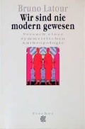 Cover: Wir sind nie modern gewesen - Fischer Taschenbuch