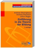 Cover: Einf&uuml;hrung in die Theorie der Bildung - Wissenschaftliche Buchgesellschaft (Wbg)