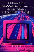 Cover: Die W&uuml;ste Internet - Fischer Taschenbuch