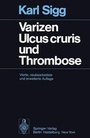 Cover: Varizen · Ulcus cruris und Thrombose - Springer