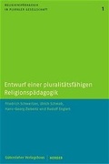 Cover: Entwurf einer pluralit&auml;tsf&auml;higen Religionsp&auml;dagogik - G&uuml;tersloher Verlagshaus