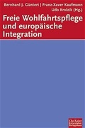 Cover: Freie Wohlfahrtspflege und europ&auml;ische Integration - G&uuml;tersloher Verlagshaus