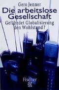 Cover: Die arbeitslose Gesellschaft - Fischer Taschenbuch