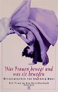 Cover: Was Frauen bewegt und was sie bewegen - Fischer Taschenbuch