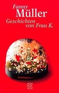 Cover: Geschichten von Frau K. - Fischer Taschenbuch