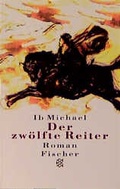 Cover: Der zw&ouml;lfte Reiter - Fischer Taschenbuch