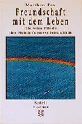 Cover: Freundschaft mit dem Leben - Fischer Taschenbuch