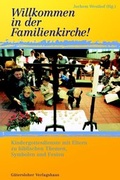 Cover: Willkommen in der Familienkirche! - G&uuml;tersloher Verlagshaus
