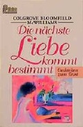 Cover: Die n&auml;chste Liebe kommt bestimmt - Ullstein Taschenbuchverlag