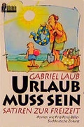 Cover: Urlaub muss sein - Ullstein Taschenbuchverlag
