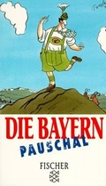 Cover: Die Bayern pauschal - Fischer Taschenbuch