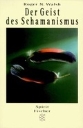 Cover: Der Geist des Schamanismus - Fischer Taschenbuch
