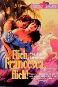 Cover: Flieh, Francesca, flieh! - Ullstein Taschenbuchverlag