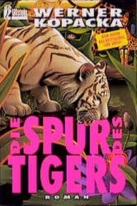 Enlarge image Cover: Die Spur des Tigers - Ullstein Taschenbuchverlag