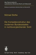 Cover: Die Kompetenzstruktur des modernen Bundesstaates in rechtsvergleichender Sicht - Springer
