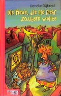 Cover: Die Hexe, die nie mehr zaubern wollte - C. Bertelsmann