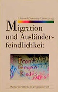 Cover: Migration und Ausl&auml;nderfeindlichkeit - Wissenschaftliche Buchgesellschaft (Wbg)