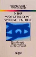 Cover: Mehr Wohlstand mit weniger Energie - Wissenschaftliche Buchgesellschaft (Wbg)