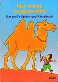 Cover: Nie mehr Langeweile! - Carlsen