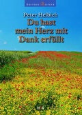 Cover: Du hast mein Herz mit Dank erf&uuml;llt - G&uuml;tersloher Verlagshaus