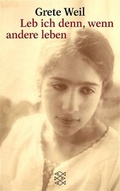 Cover: Leb ich denn, wenn andere leben - Fischer Taschenbuch