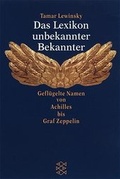 Cover: Das Lexikon unbekannter Bekannter - Fischer Taschenbuch