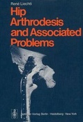 Cover: Hip Arthrodesis and Associated Problems - Springer