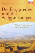 Cover: Die Bergpredigt und die Seligpreisungen - G&uuml;tersloher Verlagshaus