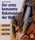 Cover: Der erste bemannte Raketenstart der Welt - Motorbuch Verlag