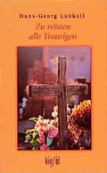Cover: Zu tr&ouml;sten alle Traurigen - G&uuml;tersloher Verlagshaus