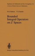 Cover: Bounded Integral Operators on L 2 Spaces - Springer