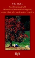 Cover: Jesus Christus spricht: Himmel und Erde werden vergehen, meine Worte aber werden nicht vergehen - G&uuml;tersloher Verlagshaus