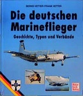 Cover: Die deutschen Marineflieger - Motorbuch Verlag