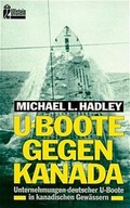 Cover: U-Boote gegen Kanada - Ullstein Taschenbuchverlag