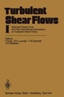 Cover: Turbulent Shear Flows I - Springer