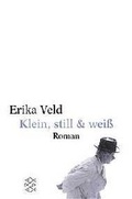 Cover: Klein, still & weiss - Fischer Taschenbuch