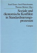 Cover: Soziale und &ouml;konomische Konflikte in Standardisierungsprozessen - Campus