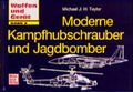 Cover: Moderne Kapfhubschrauber und Jagdbomber - Motorbuch Verlag