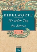 Cover: Bibelworte f&uuml;r jeden Tag des Jahres 2006 - G&uuml;tersloher Verlagshaus