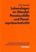Cover: Lebenslagen im Wandel: Panelausf&auml;lle und Panelrepr&auml;sentativit&auml;t - Campus