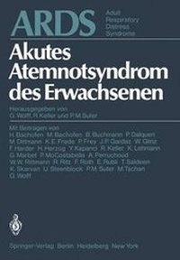 Abbildung von: ARDS Akutes Atemnotsyndrom des Erwachsenen. Adult Respiratory Distress Syndrome - Springer