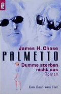 Cover: Palmetto - Dumme sterben nicht aus - Ullstein Taschenbuchverlag
